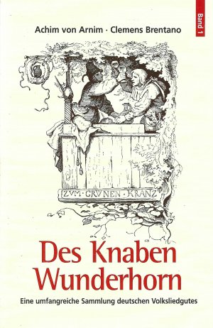 gebrauchtes Buch – Achim von Arnim • Clemens Brentano – Des Knaben Wunderhorn • Band 1