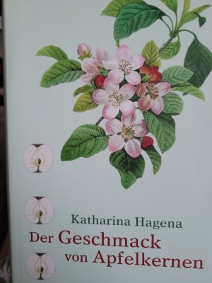 gebrauchtes Buch – Katharina Hagena – Der Geschmack von Apfelkernen