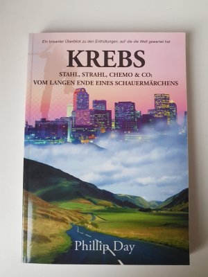 KREBS: Stahl, Strahl, Chemo & Co. - Vom langen Ende eines Schauermärchens