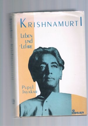 Krishnamurti Leben und Lehre