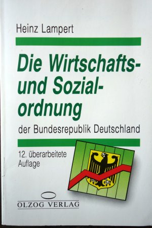 Die Wirtschafts- und Sozialordnung der Bundesrepublik Deutschland