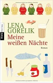 gebrauchtes Buch – Lena Gorelik – Meine weißen Nächte