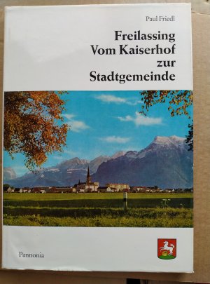 Freilassing vom Kaiserhof zur Stadtgemeinde