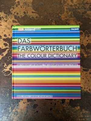 Das Farbwörterbuch - Die Farbigkeit der Begriffe. Das Lexikon für Designer und Gestalter