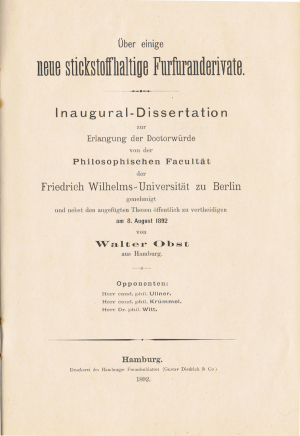 Über einige neue stickstoffhaltige Furfuranderivate - Inaugural-Dissertation zur Erlangung der Doctorwürde von der Philosophischen Facultät der Friedrich Wilhelms-Universität zu Berlin genehmigt und nebst den angefügten Thesen öffentlich zu verteidigen am 8. August 1892 von Walter Obst aus Hamburg