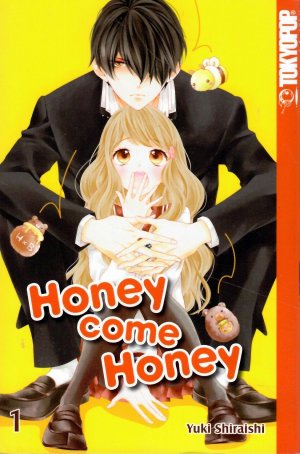 gebrauchtes Buch – Yuki Shiraishi – Honey come Honey 01. [Mein Brummbär mit der zarten Seele. Aus dem Japanischen von Dorothea Zwetkow].