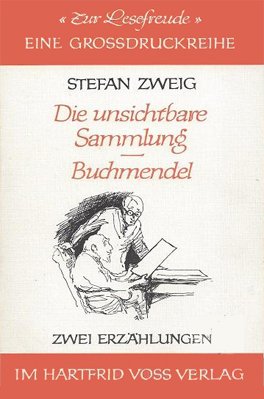 Die unsichtbare Sammlung - Buchmendel - Zwei Erzählungen