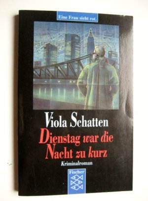 gebrauchtes Buch – Viola Schatten – Dienstag war die Nacht zu kurz