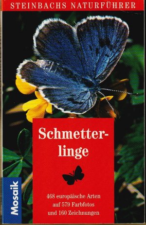 gebrauchtes Buch – Helgard Reichholf-Riehm – Schmetterlinge - Steinbachs Naturführer