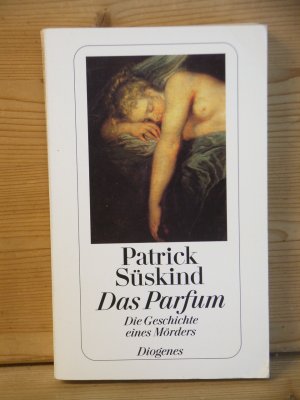 gebrauchtes Buch – Patrick Süskind – "Das Parfum" Die Geschichte eines Mörders. Roman.