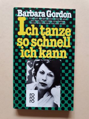 gebrauchtes Buch – Barbara Gordon – Ich tanze so schnell ich kann