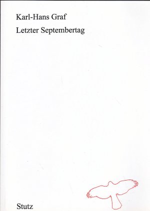 gebrauchtes Buch – Karl-Hans Graf – Letzter Septembertag. Prosagedichte