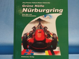 gebrauchtes Buch – Födisch, Jörg Th; Ostrovsky, Robert – Grüne Hölle Nürburgring