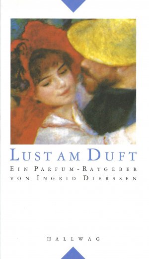 Lust am Duft • Ein Parfüm - Ratgeber