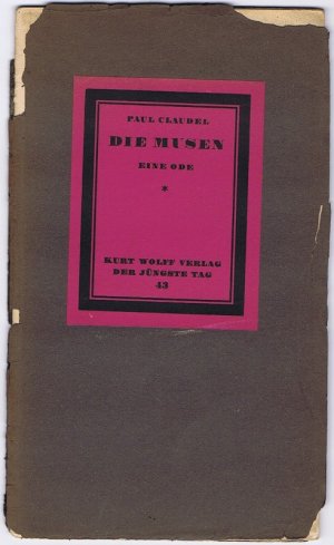 Die Musen. Eine Ode von Paul Claudel. Deutsch von Franz Blei. Originaltitel: Les muses. 2 Exemplare.