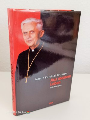 Joseph Ratzinger: Aus meinem Leben ~ Erinnerungen (1927-1977)  [Biografie]