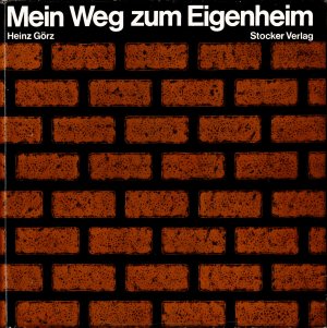 Mein Weg zum Eigenheim