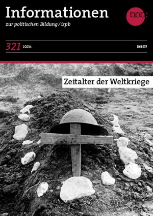 gebrauchtes Buch – Bundeszentrale für politische Bildung – Informationen zur politischen Bildung BpB Heft 321 - Zeitalter der Weltkriege