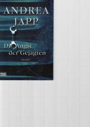 gebrauchtes Buch – Andrea Japp – Die Angst der Gejagten