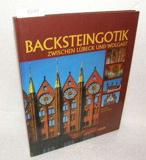 Backsteingotik - Zwischen Lübeck und Wolgast