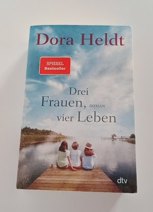 gebrauchtes Buch – Dora Heldt – Drei Frauen, vier Leben