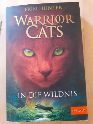 gebrauchtes Buch – Erin Hunter – Warrior Cats. In die Wildnis - I, Band 1