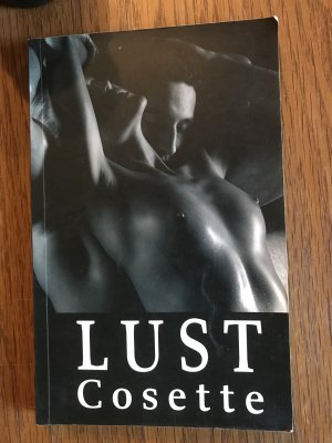 gebrauchtes Buch – Cosette – Lust - 2 erotische Kurzromane in einem Band