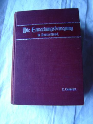 Die Erweckungsbewegung in Deutschland während des XIX. Jahrhunderts. 4 Bände (16 Hefte) Komplett ??