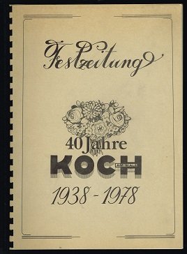 gebrauchtes Buch – Festzeitung – 40 Jahre "Koch am Wall", 1938-1978. -