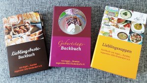 Lieblings-Backrezepte + Lieblings-Suppen + Lieblings-Brote