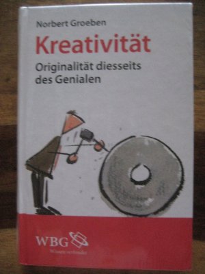 gebrauchtes Buch – Norbert Groeben – Kreativität. Originalität diesseits des Genialen