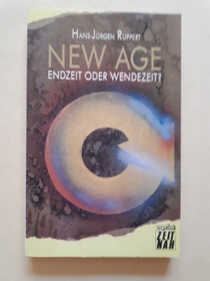 gebrauchtes Buch – Hans-Jürgen Ruppert – New Age - Endzeit oder Wendezeit?