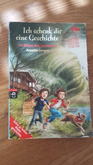 gebrauchtes Buch – Annette Langen – Ich schenk dir eine Geschichte 2016 - Im Bann des Tornados