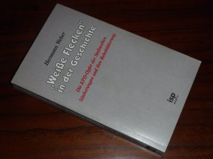 "Weisse Flecken" in der Geschichte. Die KPD-Opfer der Stalinschen Säuberungen und ihre Rehabilitierung