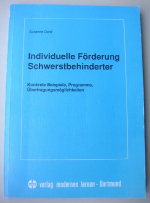 Individuelle Förderung Schwerstbehinderter