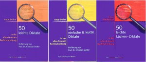 Konvolut 3x: Für Schule und Beruf. 50 Leichte Diktate, 50 einfache & kurze Diktate, 50 Leichte Lücken-Diktate (In der alten & neuen Rechtschreibung.