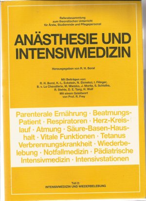 Anästhesie und Intensivmedizin, Teil 2 Intensivmedizin und Wiederbelebung