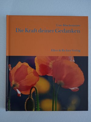 Die Kraft deiner Gedanken