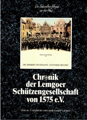 Chronik der Lemgoer Schützengesellschaft von 1575 e.V.