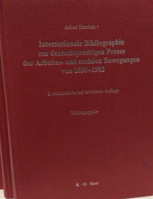 Internationale Bibliographie zur deutschsprachigen Presse der Arbeiter- und sozialen Bewegungen. Bände 1-4 (von 8)