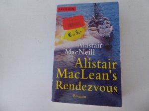 gebrauchtes Buch – Alastair NacNeill – Alistair MacLean's Rendezvous. Roman. TB