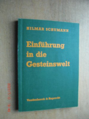 gebrauchtes Buch – Hilmar Schumann – Einführung in die Gesteinswelt