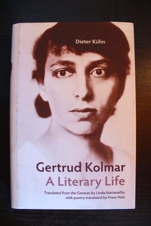 Gertrud Kolmar: A Literary Life