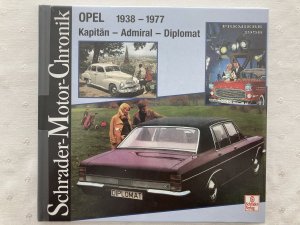 gebrauchtes Buch – Martin Roland – Schrader-Motor-Chronik - Opel 1938-1977 - Kapitän-Admiral-Diplomat