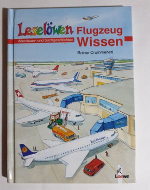 gebrauchtes Buch – Rainer Crummenerl – Flugzeug-Wissen