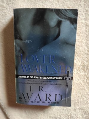 Lover Awakened -  A Noval of the Black Dagger Brotherhood