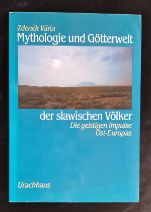 Mythologie und Götterwelt der slawischen Völker