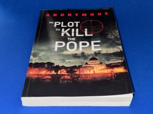 gebrauchtes Buch – Anonymous – The Plot To Kill The Pope: (Red Mohawk & Bourbon Kid)