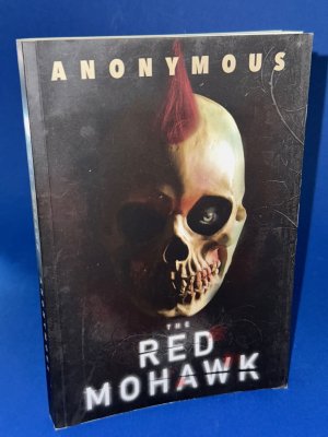 gebrauchtes Buch – Anonymous – The Red Mohawk