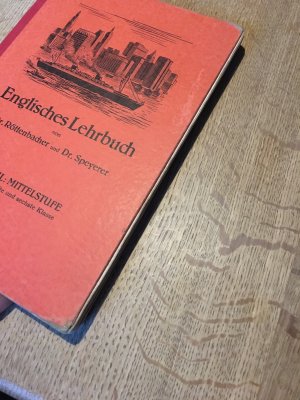 gebrauchtes Buch – Leonhard Röttenbacher, Siegmund Speyerer – Englisches Lehrbuch 2. Teil Mittelstufe